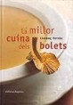 La millor cuina dels bolets